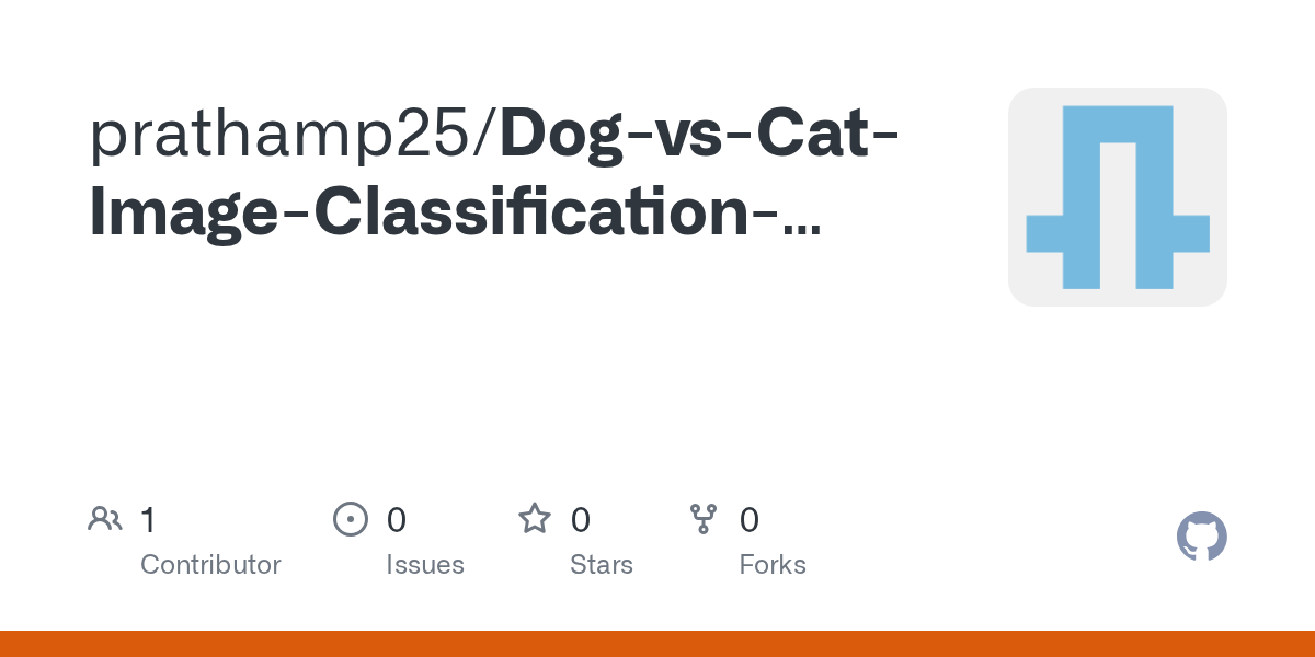 GitHub prathamp25/DogvsCatImageClassificationDeepLearning