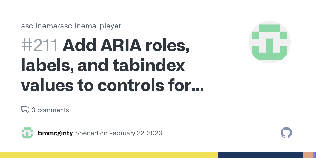 Add ARIA roles, labels, and tabindex values to controls for