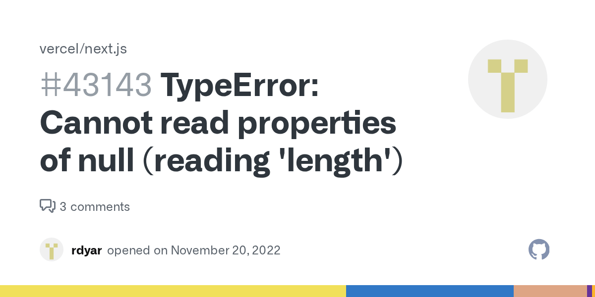TypeError Cannot read properties of null (reading 'length') · Issue