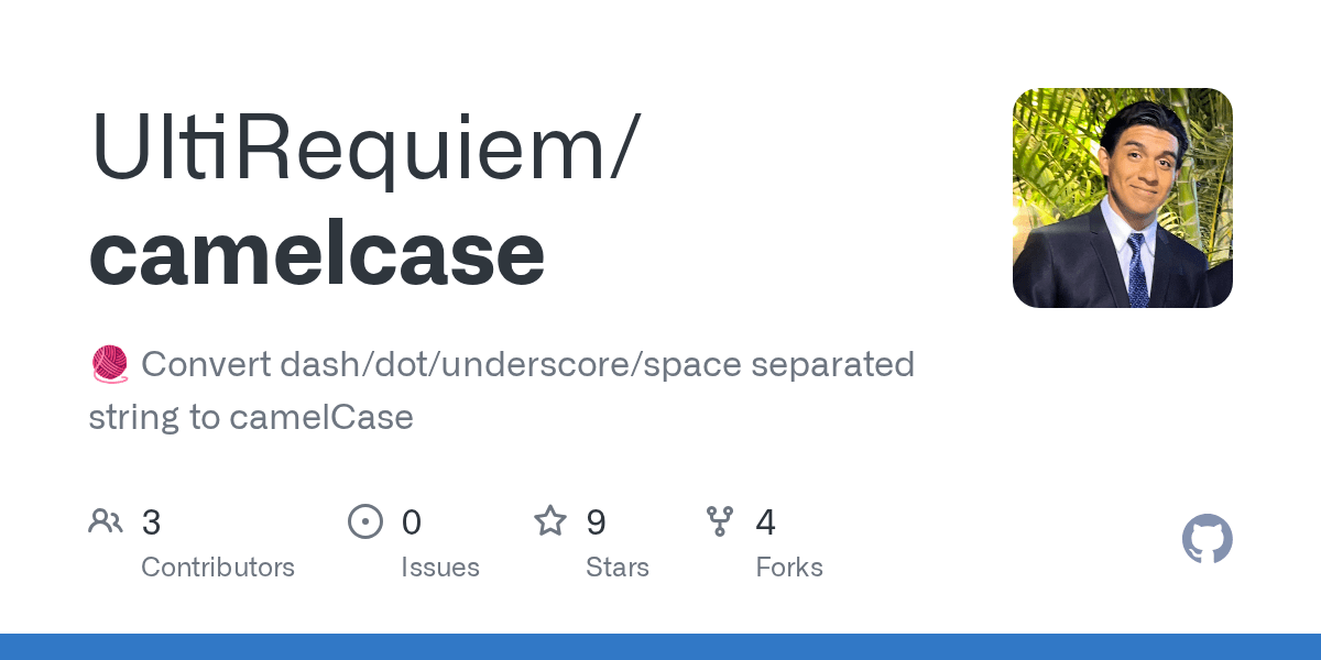 GitHub UltiRequiem/camelcase 🧶 Convert dash/dot/underscore/space