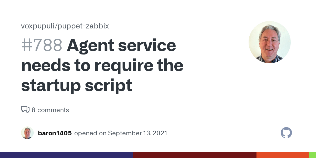 Agent service needs to require the startup script · Issue 788 · voxpupuli/puppetzabbix · GitHub