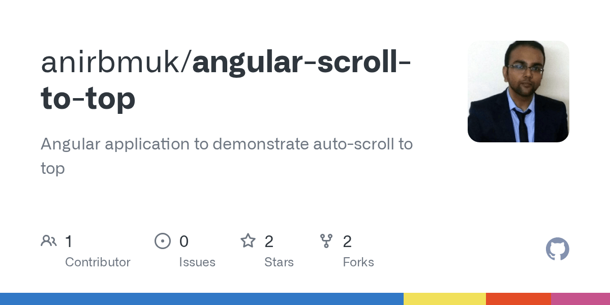 GitHub anirbmuk/angularscrolltotop Angular application to