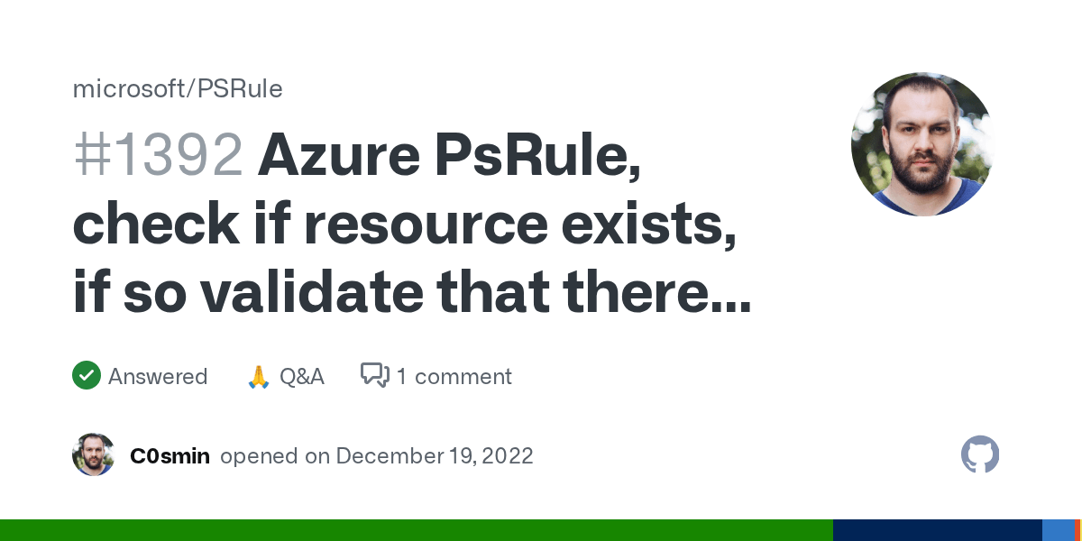 Azure PsRule, check if resource exists, if so validate that there is