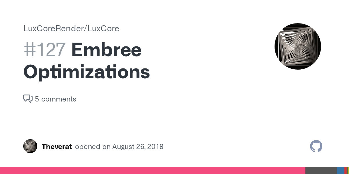 Embree Optimizations · Issue 127 · LuxCoreRender/LuxCore · GitHub