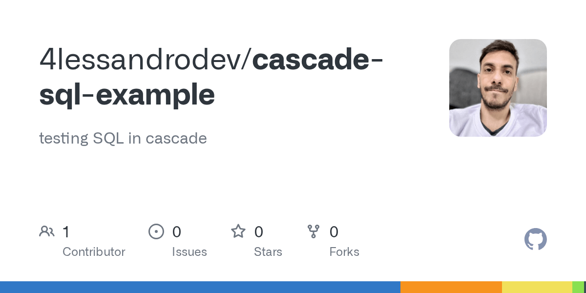 GitHub 4lessandrodev/cascadesqlexample testing SQL in cascade