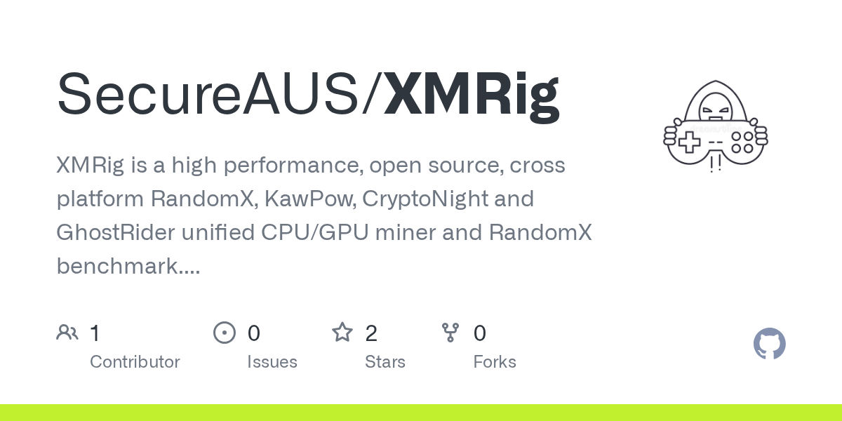 GitHub SecureAUS/XMRig XMRig is a high performance, open source
