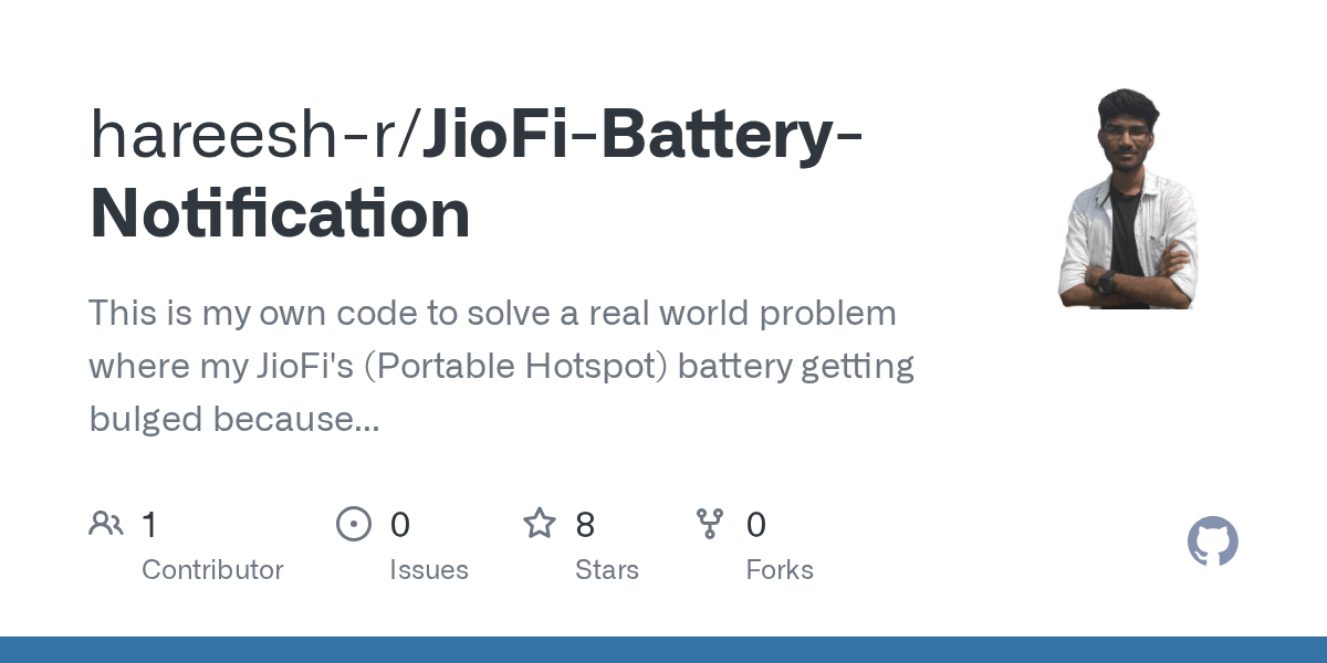 GitHub hareeshr/JioFiBatteryNotification This is my own code to solve a real world problem