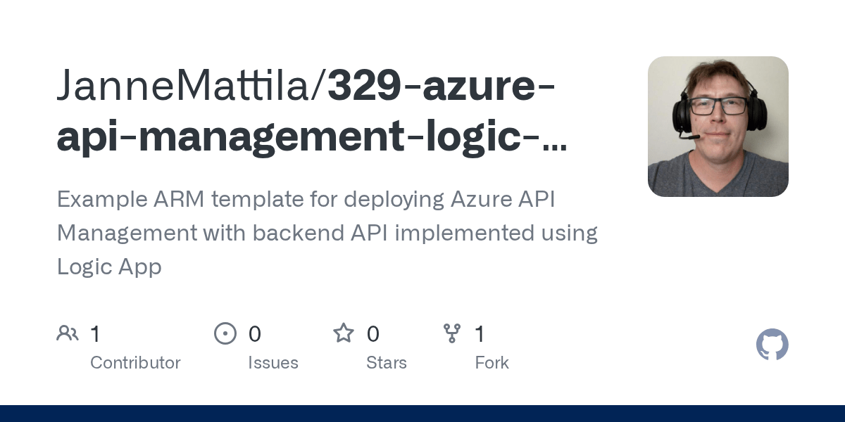 GitHub JanneMattila/329azureapimanagementlogicapp Example ARM