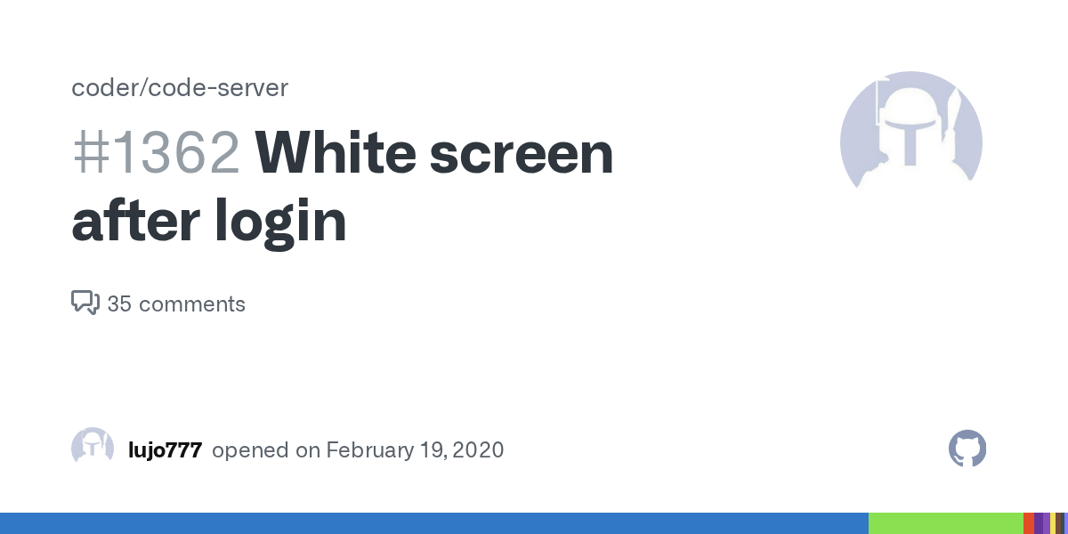 White screen after login · Issue 1362 · coder/codeserver · GitHub