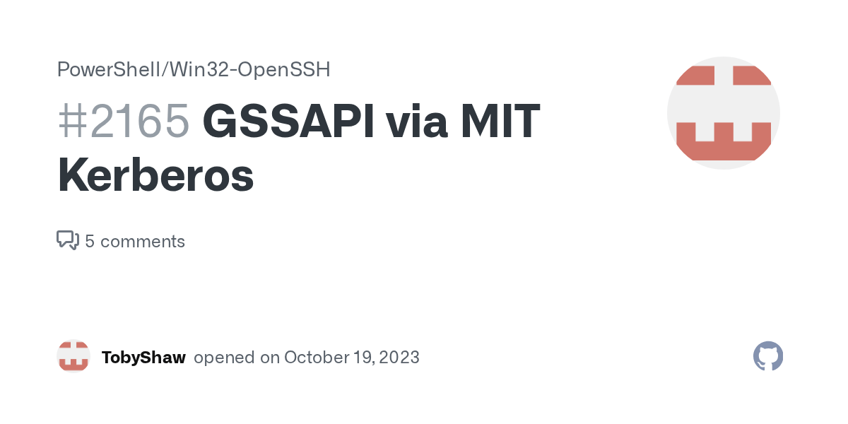 GSSAPI via MIT Kerberos · Issue 2165 · PowerShell/Win32OpenSSH · GitHub