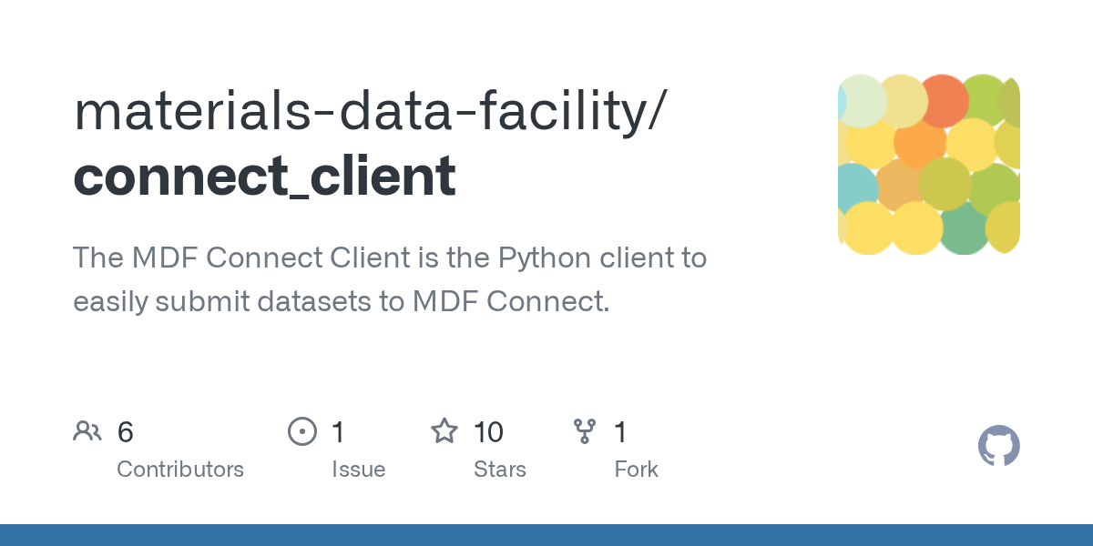 GitHub materialsdatafacility/connect_client The MDF Connect Client