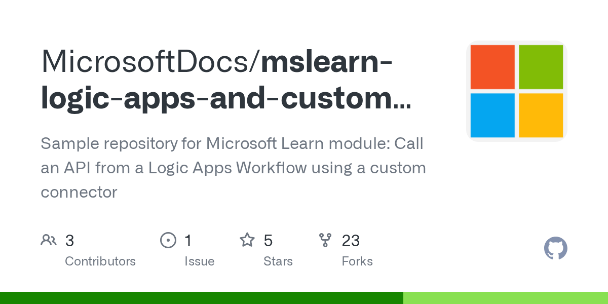 GitHub MicrosoftDocs/mslearnlogicappsandcustomconnectors Sample