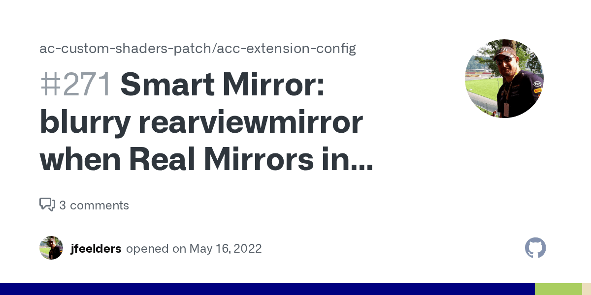 Smart Mirror blurry rearviewmirror when Real Mirrors in previews · Issue 271 · accustom