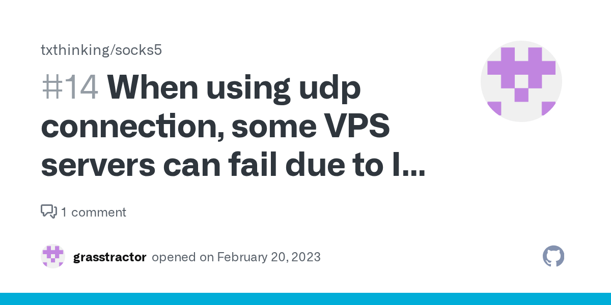 When using udp connection, some VPS servers can fail due to IP