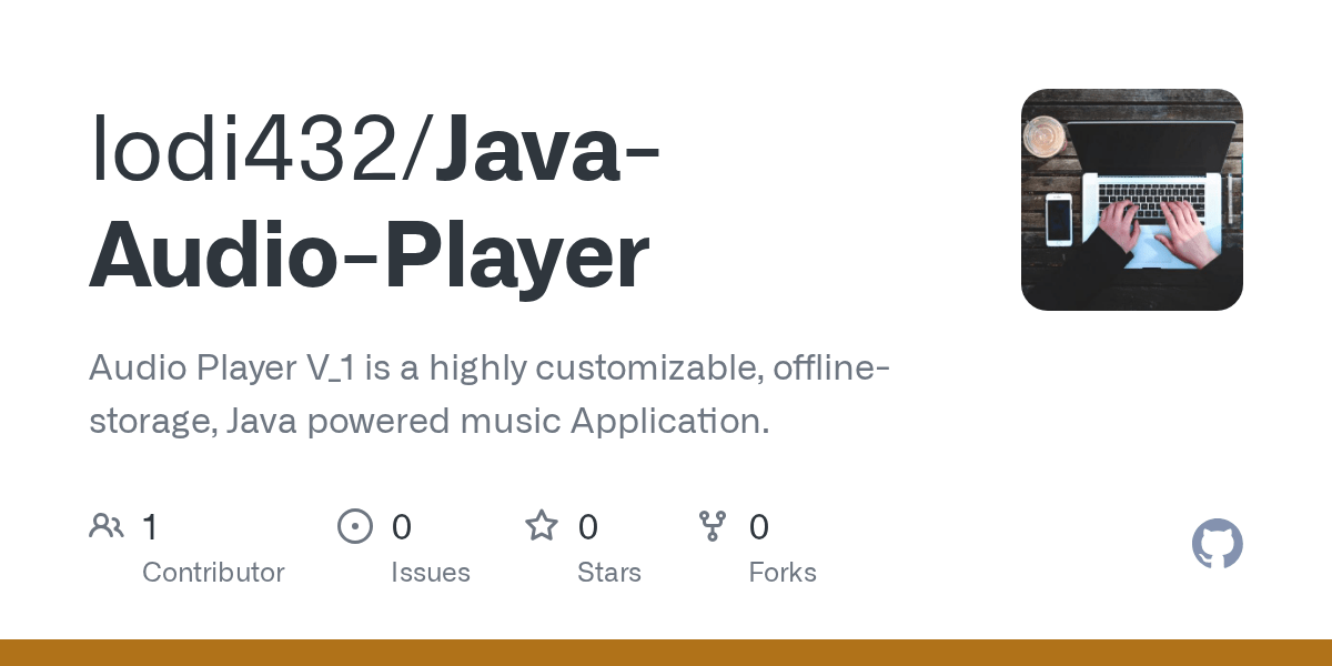 GitHub lodi432/JavaAudioPlayer Audio Player V_1 is a highly