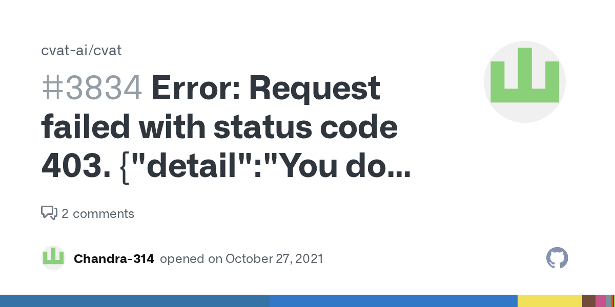 Error Request failed with status code 403. {"detail""You do not have