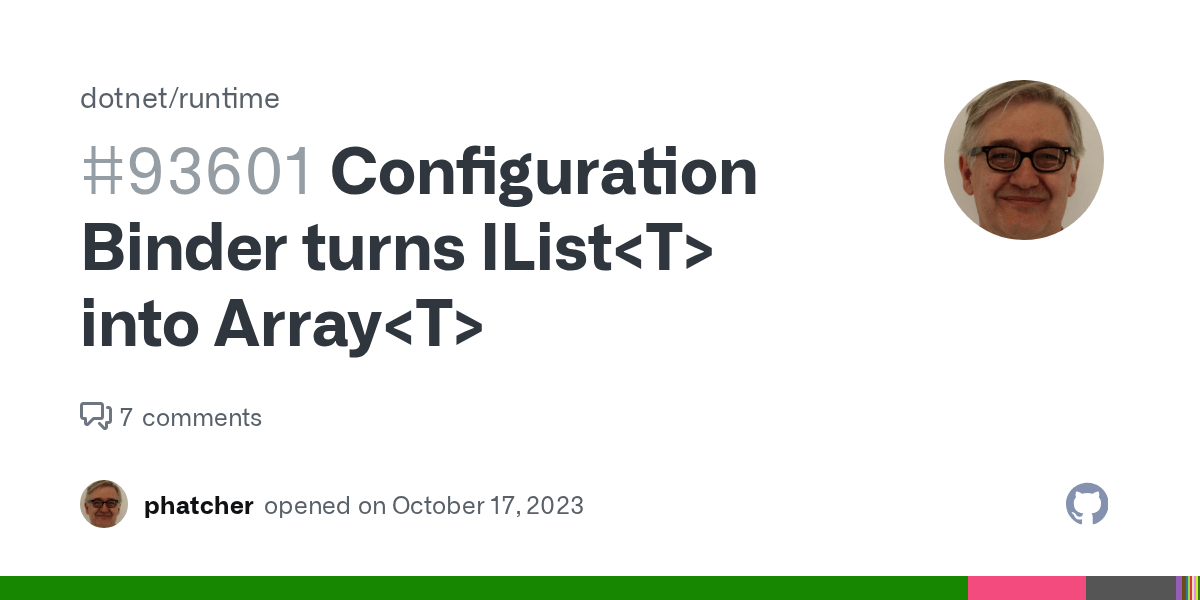 Configuration Binder turns IList into Array · Issue 93601 ·