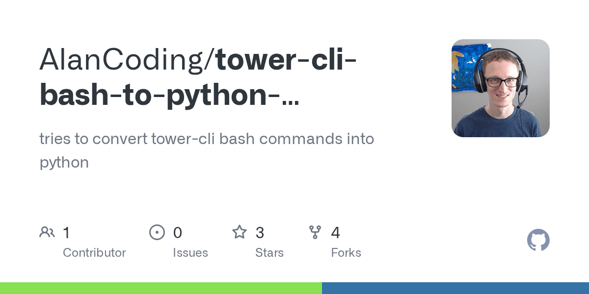 GitHub AlanCoding/towerclibashtopythonconverter tries to convert towercli bash commands