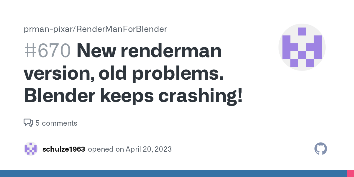 New renderman version, old problems. Blender keeps crashing! · Issue