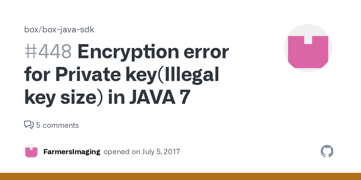 Encryption error for Private key(Illegal key size) in JAVA 7 · Issue