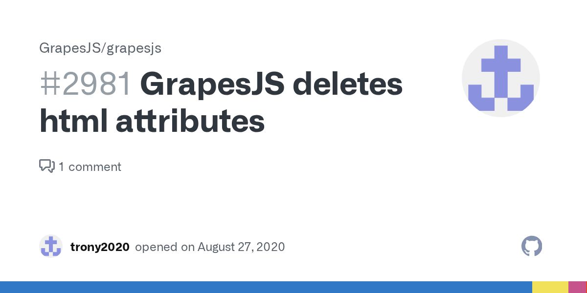 GrapesJS deletes html attributes · Issue 2981 · GrapesJS/grapesjs · GitHub