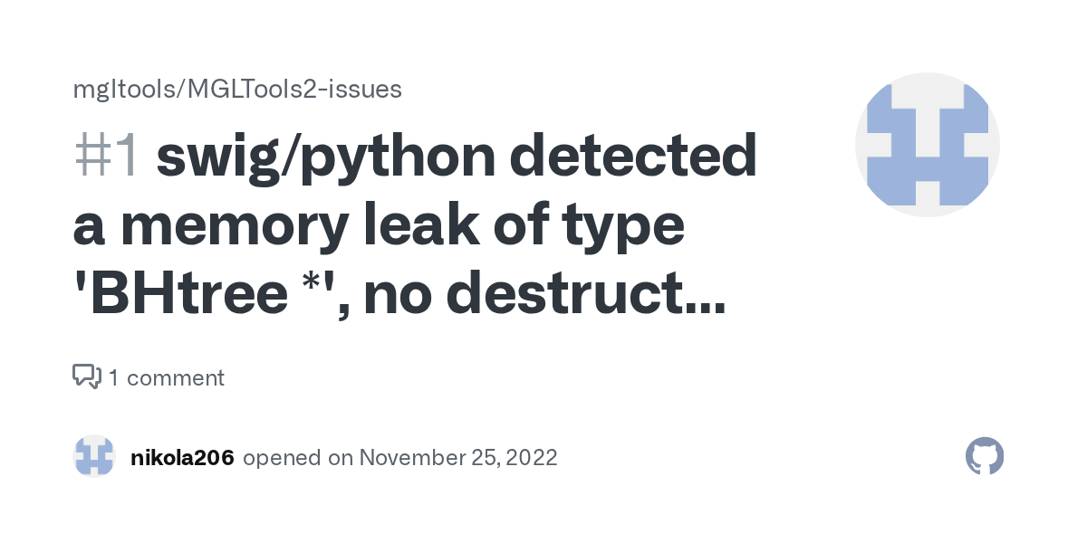 swig/python detected a memory leak of type 'BHtree *', no destructor