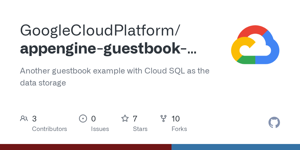 GitHub GoogleCloudPlatform/appengineguestbookpythoncloudsql