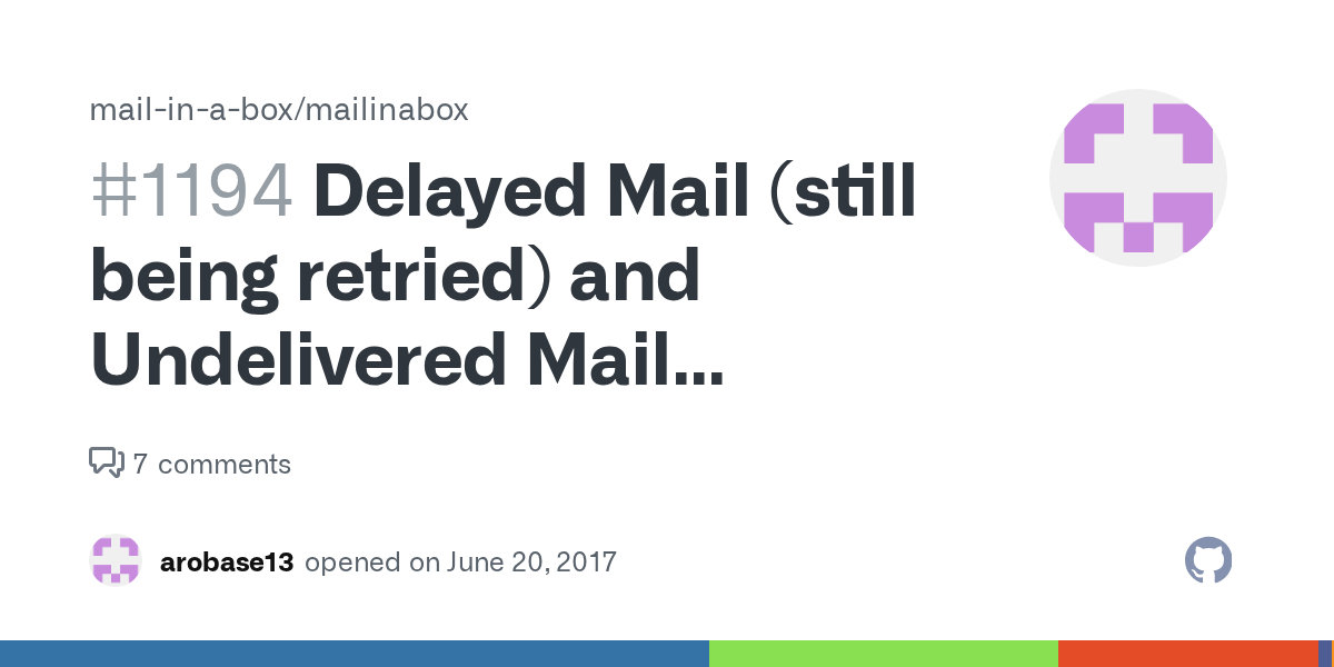 Delayed Mail (still being retried) and Undelivered Mail Returned to