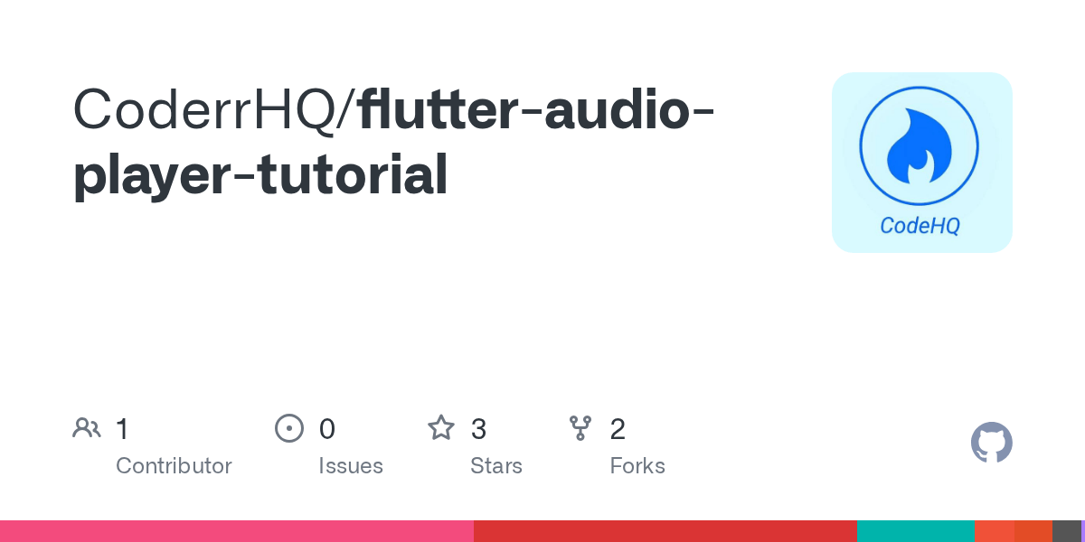 GitHub - CoderrHQ/flutter-audio-player-tutorial