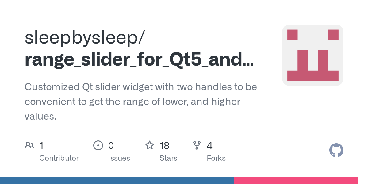 GitHub sleepbysleep/range_slider_for_Qt5_and_PyQt5 Customized Qt