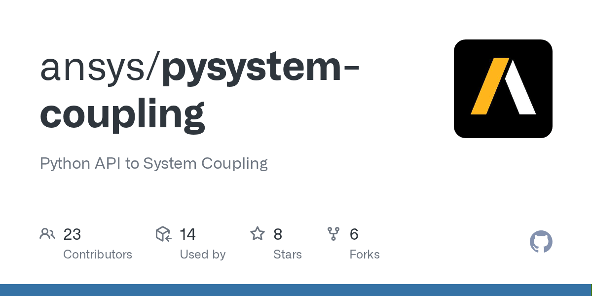 GitHub ansys/pysystemcoupling Python API to System Coupling