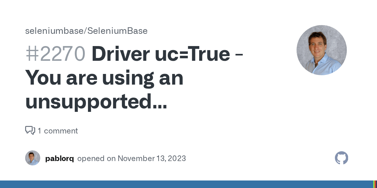 Driver uc=True You are using an unsupported commandline flag disablesetuidsandbox