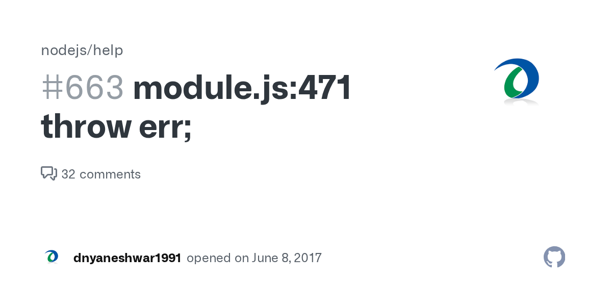 module.js471 throw err; · Issue 663 · nodejs/help · GitHub