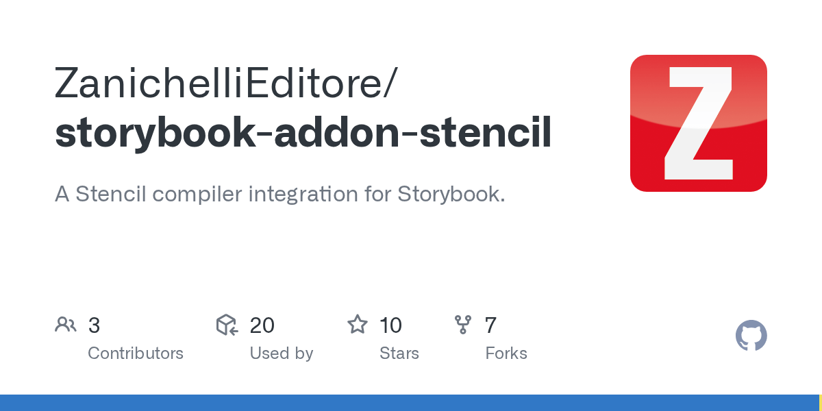 GitHub ZanichelliEditore/storybookaddonstencil A Stencil compiler