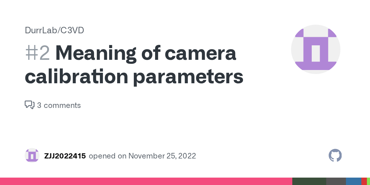 Meaning of camera calibration parameters · Issue 2 · DurrLab/C3VD · GitHub