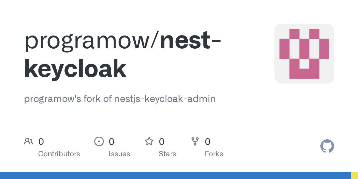 GitHub programow/nestkeycloak programow's fork of nestjskeycloakadmin