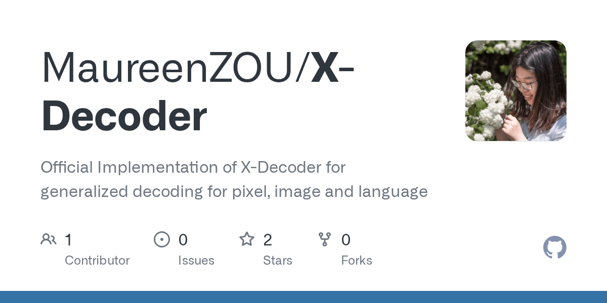 GitHub - MaureenZOU/X-Decoder: Official Implementation of X-Decoder for