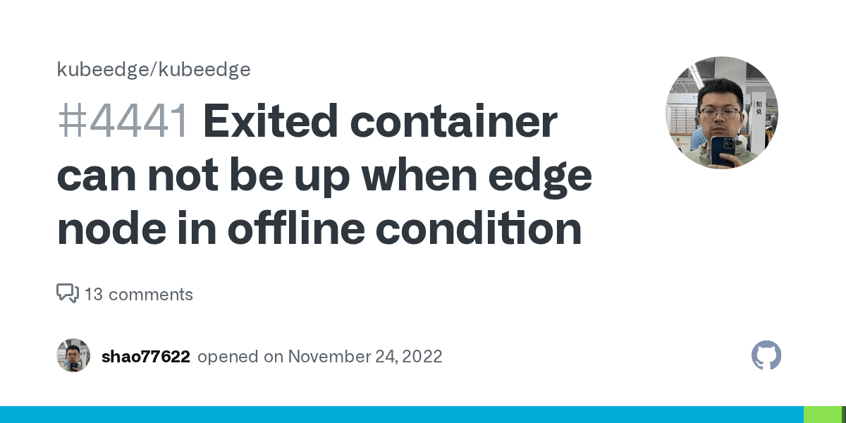 Exited container can not be up when edge node in offline condition