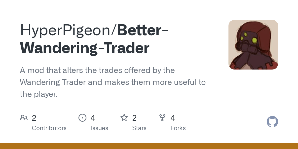 GitHub HyperPigeon/BetterWanderingTrader A mod that alters the