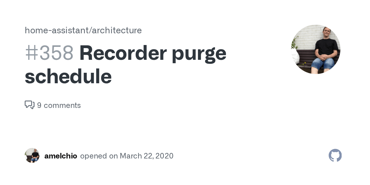 Recorder purge schedule · Issue 358 · homeassistant/architecture · GitHub