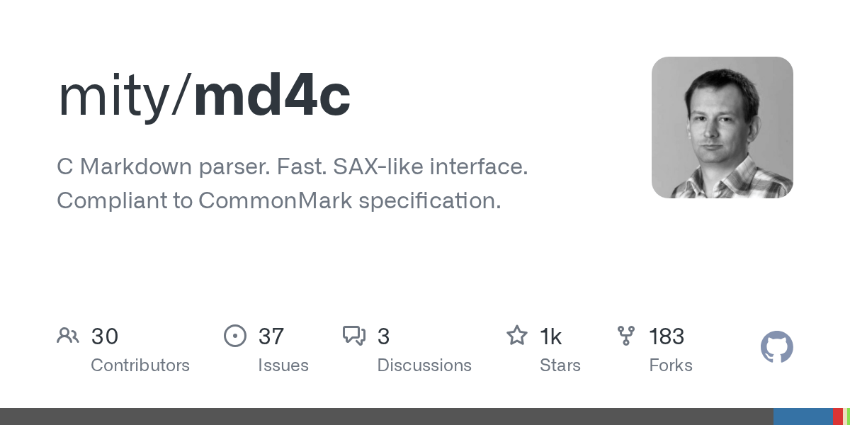 GitHub mity/md4c C Markdown parser. Fast. SAXlike interface. Compliant to CommonMark