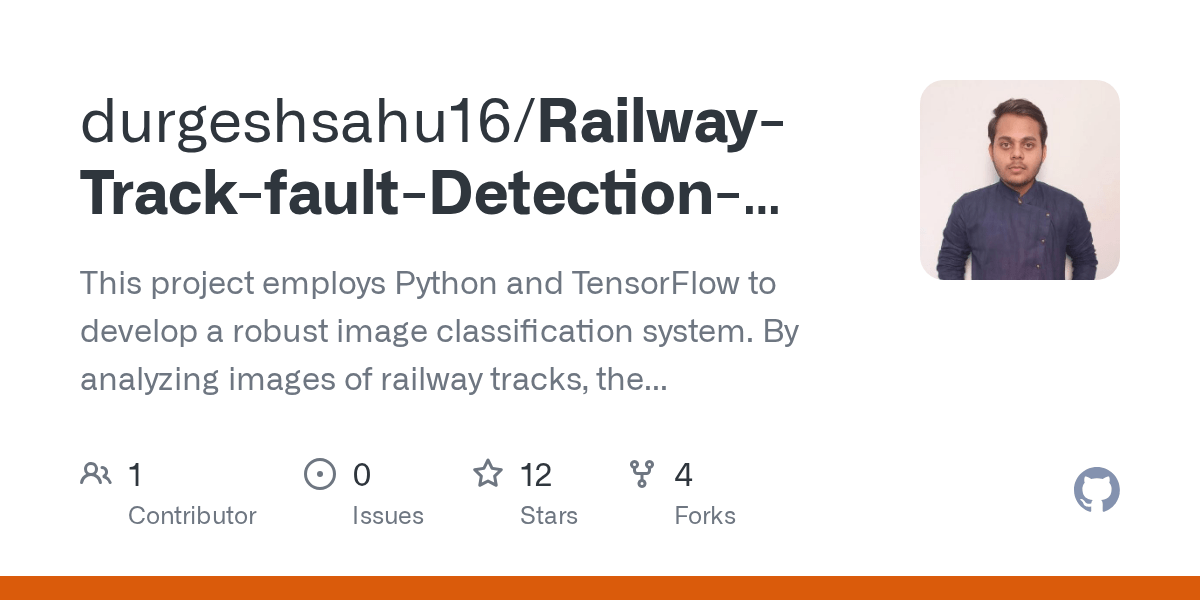 GitHub durgeshsahu16/RailwayTrackfaultDetectionProject This project employs Python and
