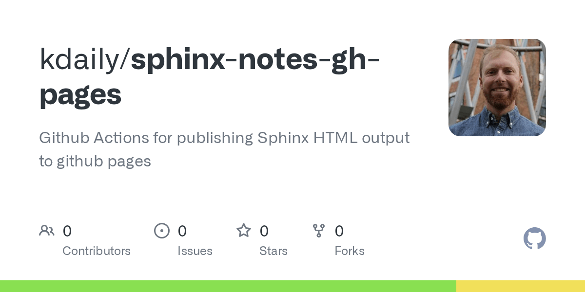 GitHub kdaily/sphinxnotesghpages Github Actions for publishing