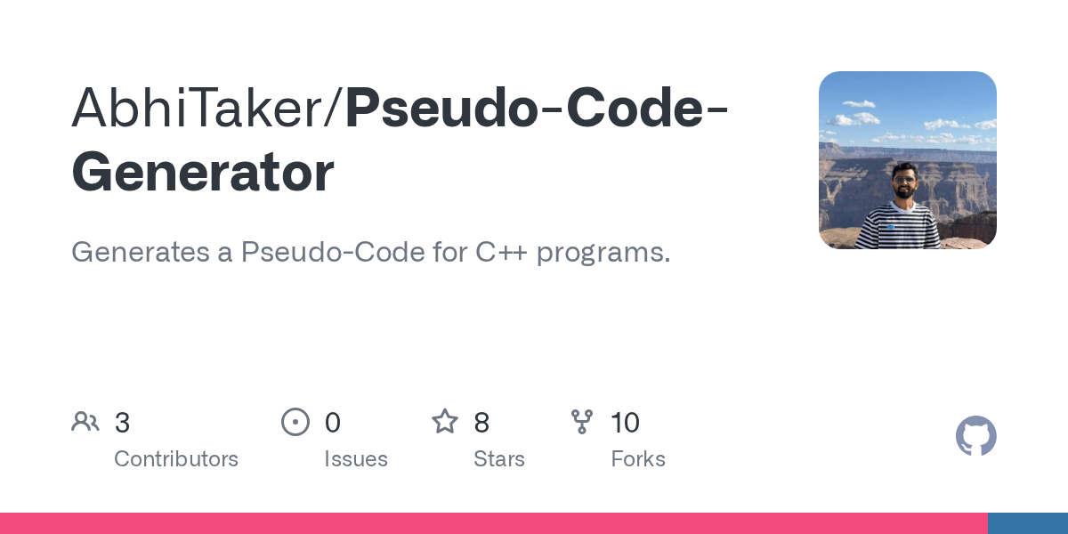 GitHub AbhiTaker/PseudoCodeGenerator Generates a PseudoCode for