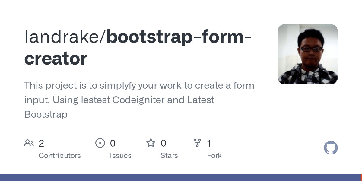 GitHub landrake/bootstrapformcreator This project is to simplyfy