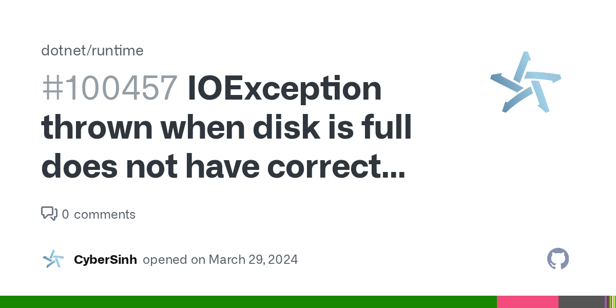 IOException thrown when disk is full does not have correct hresult · Issue 100457 ·