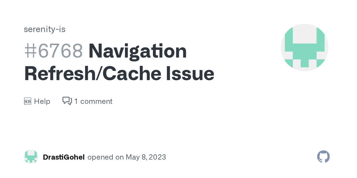 Navigation Refresh/Cache Issue · serenityis · Discussion 6768 · GitHub