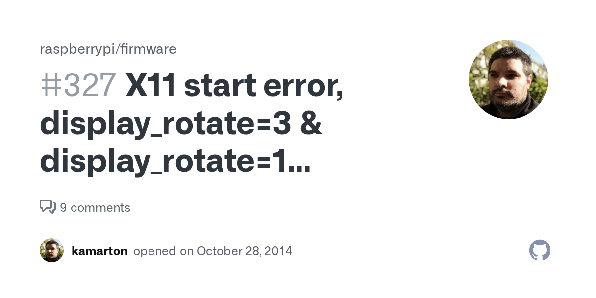 X11 start error, display_rotate=3 & display_rotate=1 (/boot/config.txt