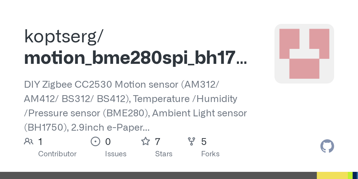 GitHub koptserg/motion_bme280spi_bh1750_epd29 DIY Zigbee CC2530