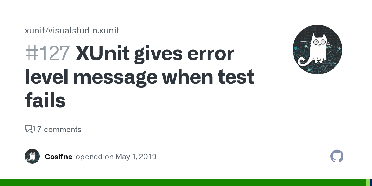 XUnit gives error level message when test fails · Issue 127 · xunit